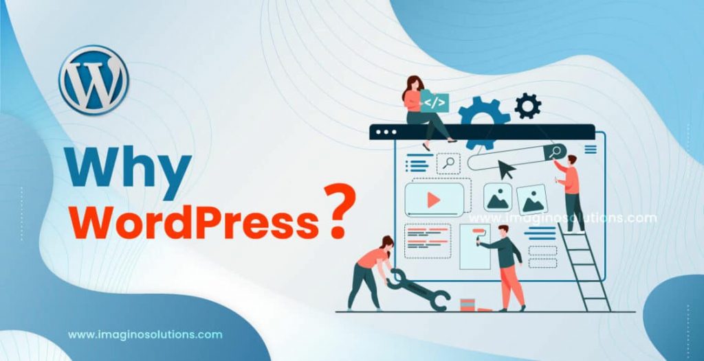 Why WordPress
