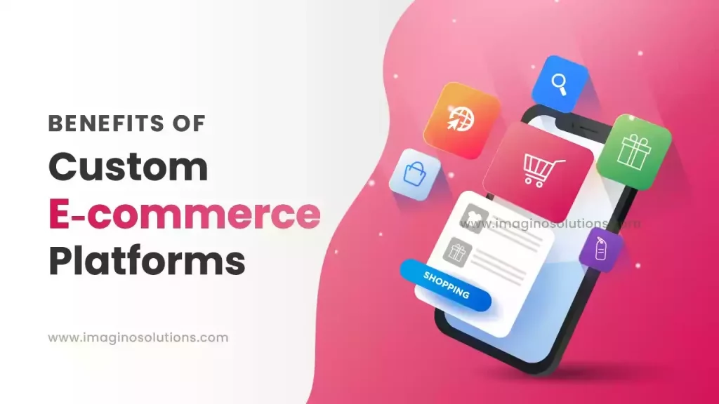 Custom Ecommerce Platform
