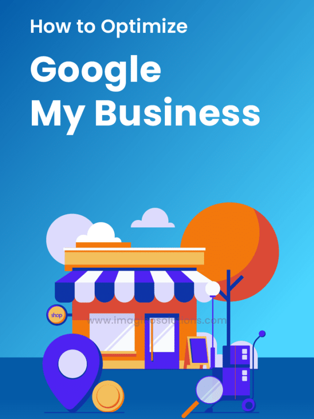 How to Optimize Your Google My Business Profile