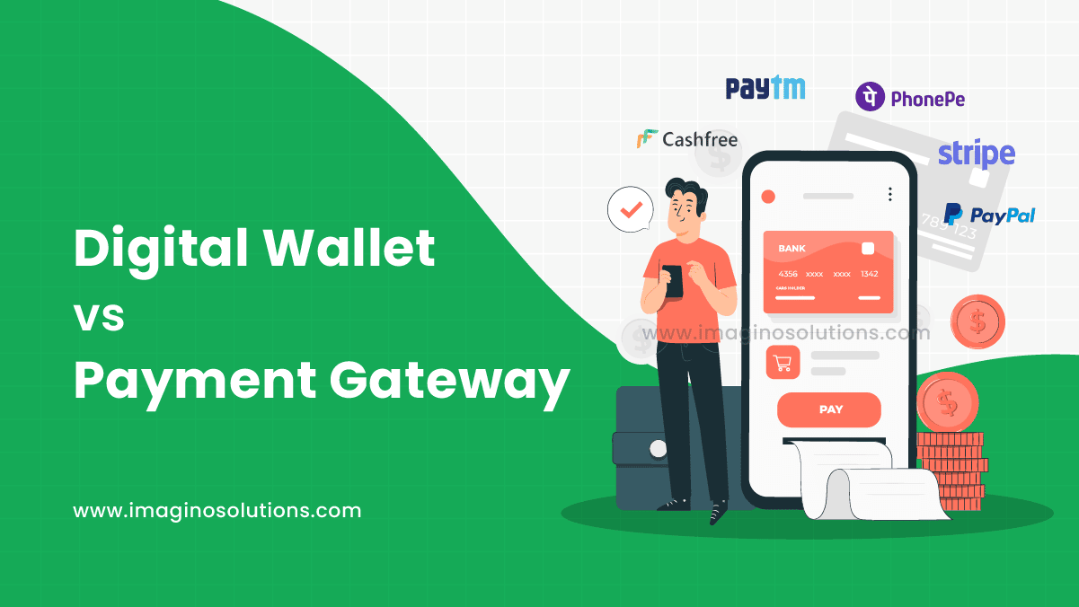 Digital Wallet vs. Payment Gateway
