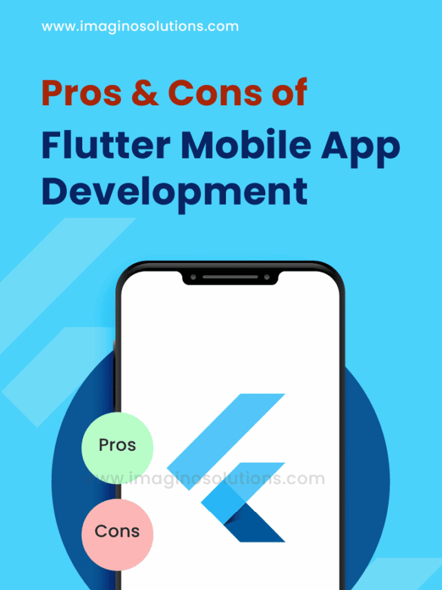 Pros & Cons of Flutter Mobile App Development