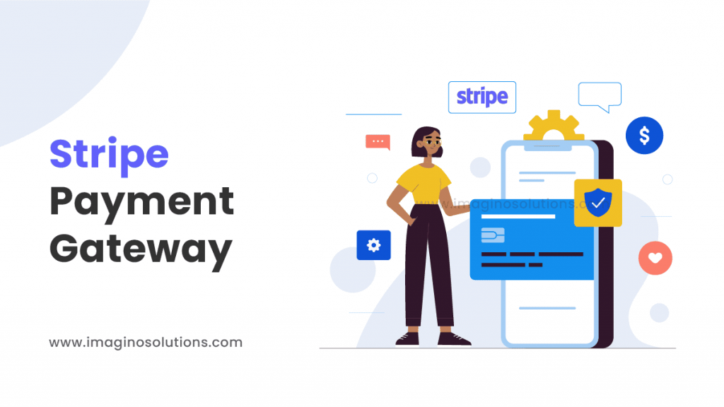 What Is Stripe Payment Gateway