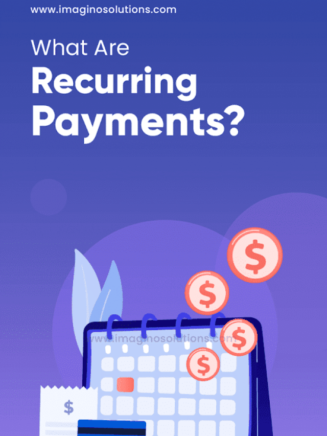 What Are Recurring Payments? Why Is it Important For Business?