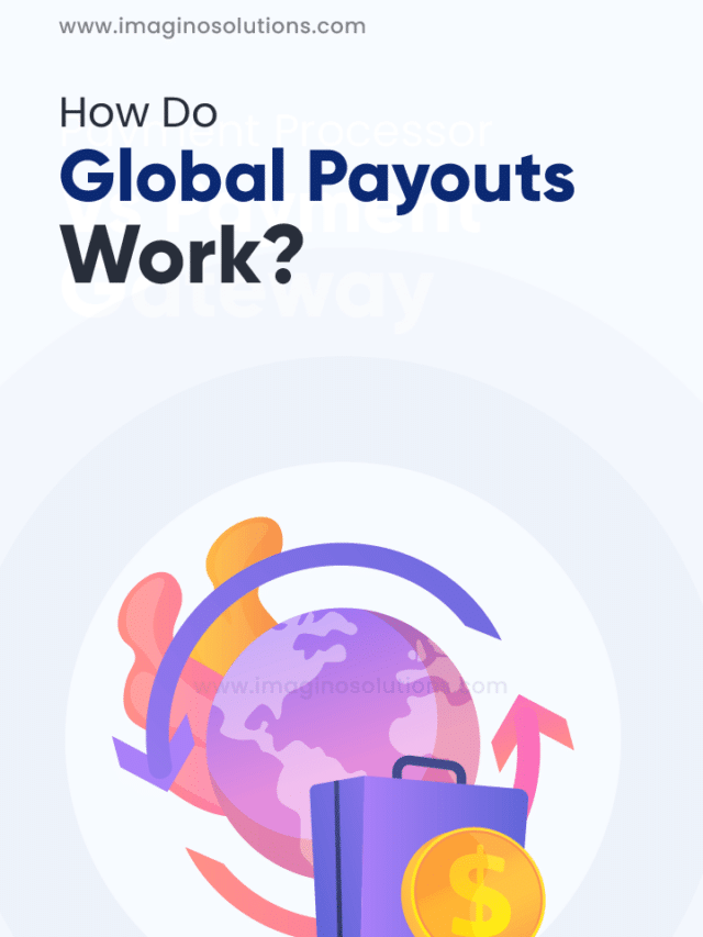 How Do Global Payouts Work?