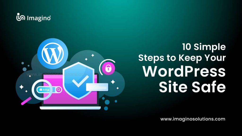 10 Simple Steps to Keep Your WordPress Website Safe in 2026